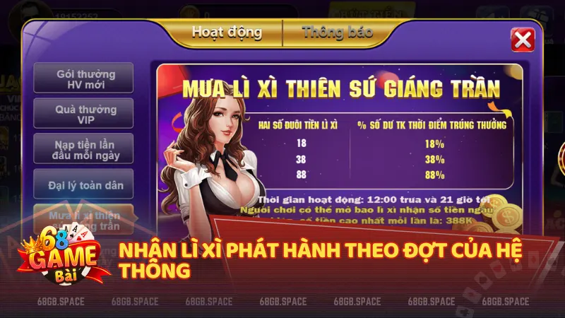 Nhận lì xì phát hành theo đợt bởi hệ thống